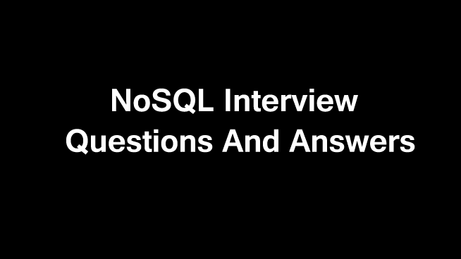 Best Nosql Interview Questions and answers