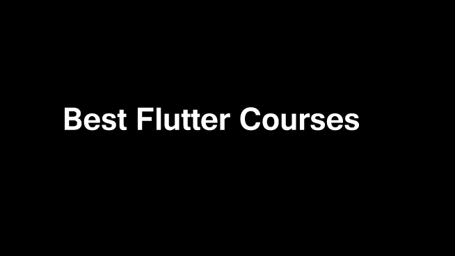 10 Best Flutter Courses Online