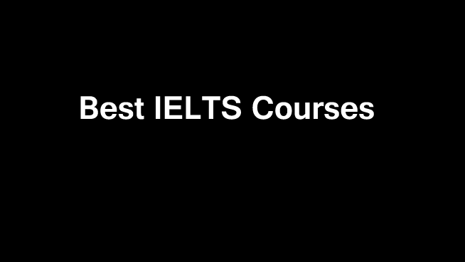 10 Best IELTS Courses To Prepare Online