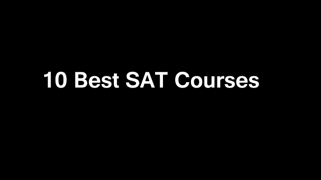 10 Best SAT Online Courses To Prepare